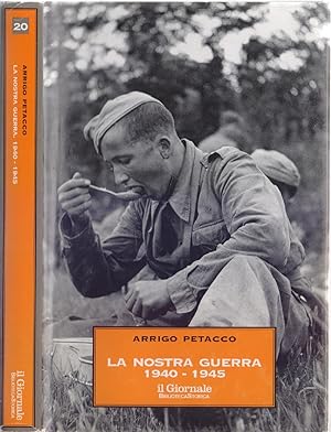 Immagine del venditore per La nostra Guerra 1940-1945 - Arrigo Petacco venduto da libreria biblos