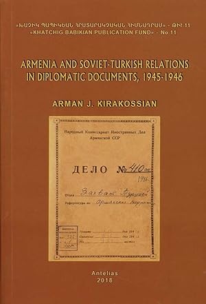 Armenia and Soviet-Turkish relations in diplomatic documents, 1945-1946