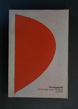 Seller image for Druckgraphik - Wandlungen eines Mediums seit 1945 for sale by Antiquariat Strter