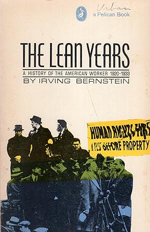 Seller image for The Lean Years, a History of the American Worker 1920-1933 (Paperback) for sale by A Cappella Books, Inc.