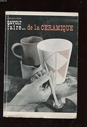 Seller image for Savoir Faire De La Cramique for sale by JLG_livres anciens et modernes