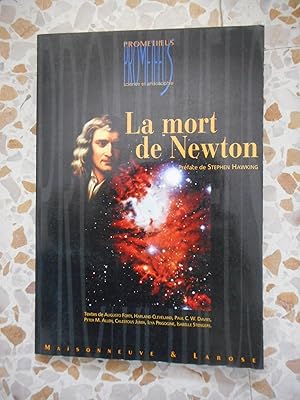 Seller image for La mort de Newton - Preface de Stephen Hawking for sale by Frederic Delbos