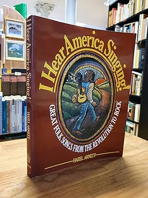 Seller image for I hear America singing! - Great folk songs from the revolution to rock, for sale by Antiquariat Orban & Streu GbR