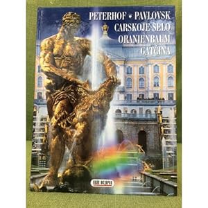 Imagen del vendedor de Peterhof, Carskoje Selo, Pavlovsk, Oranienbaum, Gatina a la venta por ISIA Media Verlag UG | Bukinist