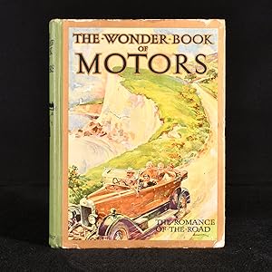 The Wonder Book of Motors: The Romance of the Road