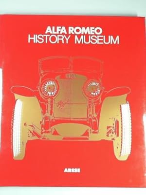 Imagen del vendedor de Alfa Romeo History Museum a la venta por Cotswold Internet Books