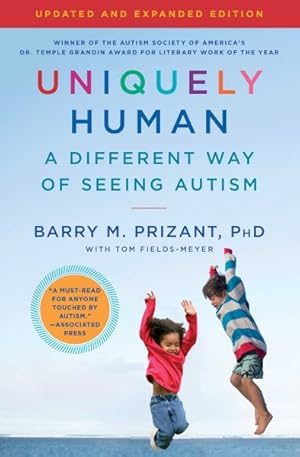 Imagen del vendedor de Uniquely Human : A Different Way of Seeing Autism a la venta por GreatBookPrices