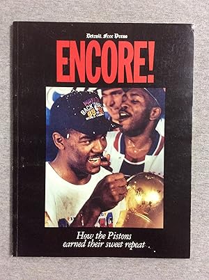 Seller image for Encore: How the Pistons Earned Their Sweet Repeat for sale by Book Nook