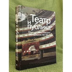 Imagen del vendedor de Teatr i publika. Opyt sotsiologicheskogo issledovaniya 1960-1970-kh godov a la venta por ISIA Media Verlag UG | Bukinist