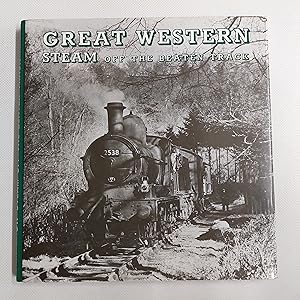 Seller image for Great Western Steam Off The Beaten Track for sale by Cambridge Rare Books