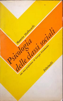 Imagen del vendedor de Psicologia delle classi sociali. a la venta por Libreria La Fenice di Pietro Freggio