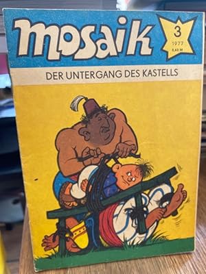 Mosaik Abrafaxe Nr. 3 1977. Der Untergang des Kastells.