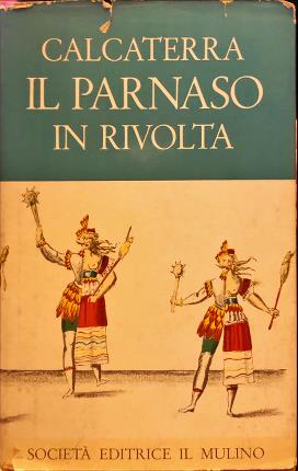 Image du vendeur pour Il Parnaso in rivolta. mis en vente par Libreria La Fenice di Pietro Freggio