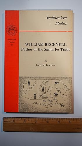 Immagine del venditore per William Becknell: Father of the Santa Fe Trade venduto da Old Lampasas Post Office Books