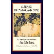 Immagine del venditore per Sleeping, Dreaming, and Dying : An Exploration of Consciousness venduto da eCampus