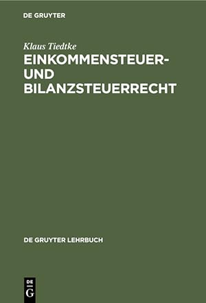 Seller image for Einkommensteuer- und Bilanzsteuerrecht for sale by moluna