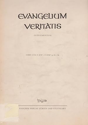 Evangelium veritatis : [Suppl.] Codex Jung f. XVIIr-XVIIIv (p. 33-36) / Ed.: Michel Malinine ; He...