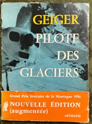Image du vendeur pour Pilote Des Glaciers mis en vente par Before Your Quiet Eyes