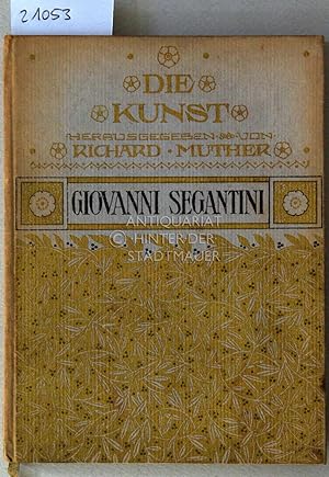 Immagine del venditore per Giovanni Segantini. [= Die Kunst, Bd. 21] venduto da Antiquariat hinter der Stadtmauer