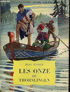 Image du vendeur pour Les onze de Thorslingen - Collection Jean-Franois. mis en vente par Le-Livre