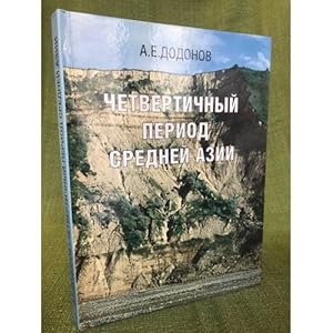 Image du vendeur pour Chetvertichnyj period Srednej Azii: Stratigrafiya, korrelyatsiya, paleogeografiya. mis en vente par ISIA Media Verlag UG | Bukinist