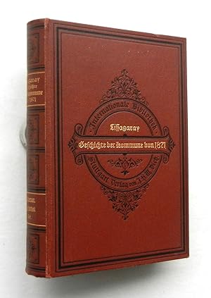 Imagen del vendedor de Geschichte der Kommune von 1871. Dritte illustrierte Auflage a la venta por Buch- und Kunst-Antiquariat Flotow GmbH