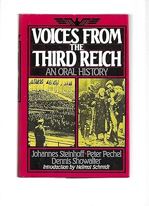 Imagen del vendedor de VOICES FROM THE THIRD REICH: An Oral History. Introduction By Helmut Schmidt a la venta por Chris Fessler, Bookseller