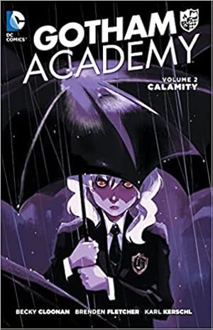 Seller image for Gotham Academy Vol. 2: Calamity for sale by Bulk Book Warehouse