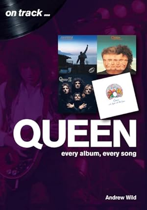 Seller image for Queen : Every Album, Every Song for sale by GreatBookPrices