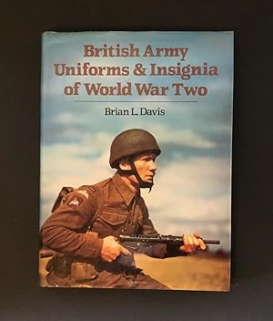 BRITISH ARMY UNIFORMS & INSIGNIA OF WORLD WAR TWO