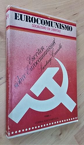 Imagen del vendedor de Escritos sobre eurocomunismo. Tomo I a la venta por Llibres Bombeta