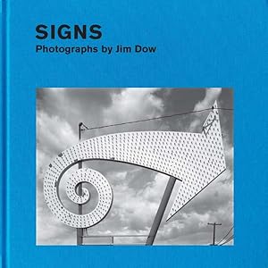 Immagine del venditore per Signs : Photographs by Jim Dow venduto da GreatBookPrices