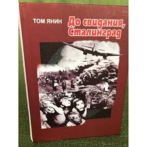 Imagen del vendedor de Do svidaniya, Stalingrad : povesti, rasskazy, esse. a la venta por ISIA Media Verlag UG | Bukinist