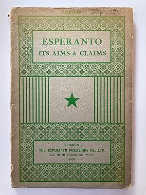 Esperanto, its aims and claims : a discussion of the language problem and its solution
