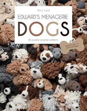 Bild des Verkufers fr Edward's Menagerie: DOGS : 65 Canine Crochet Projects zum Verkauf von AHA-BUCH GmbH