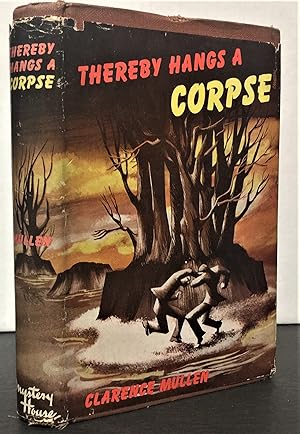 Imagen del vendedor de Thereby Hangs A Corpse Tony Lantz and Eddie Wright Mystery a la venta por Philosopher's Stone Books