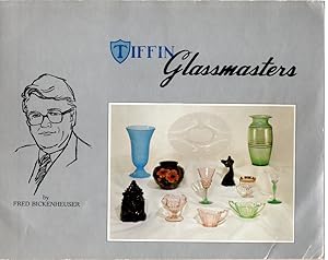 Image du vendeur pour Tiffin Glassmasters Book 1: A pictorial guide of the glassware produced by the Tiffin Glass Company, Tiffin, Ohio, during the Depression Era 1929-1941 mis en vente par Once Read Books