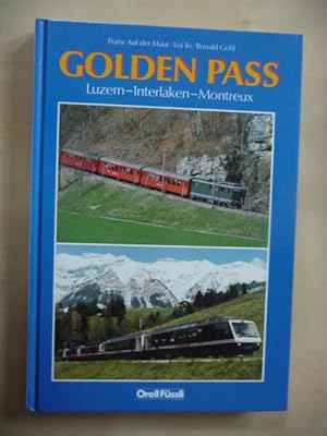 Seller image for Golden Pass. Mit der Bahn von Luzern nach Montreux. By train from Lucerne to Montreux. for sale by Uli Eichhorn  - antiquar. Buchhandel