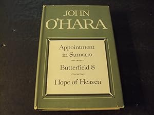 John O'Hara 3 Complete NovelsButterfield 8, Hope of Heaven BCE 1934 HC