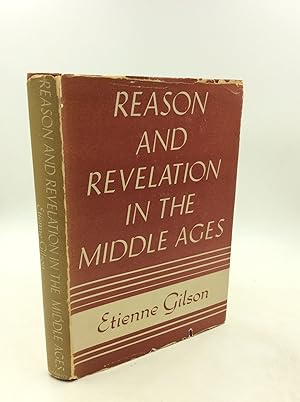 Seller image for REASON AND REVELATION IN THE MIDDLE AGES for sale by Kubik Fine Books Ltd., ABAA