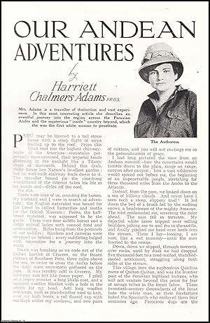 Imagen del vendedor de Our Andean Adventures : a journey into the region across the Peruvian Andes. An uncommon original article from the Wide World Magazine, 1924. a la venta por Cosmo Books