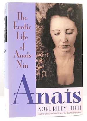 Bild des Verkufers fr ANAIS The Erotic Life of Anais Nin zum Verkauf von Rare Book Cellar