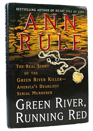 Seller image for GREEN RIVER, RUNNING RED The Real Story of the Green River Killer--America's Deadliest Serial Murderer for sale by Rare Book Cellar