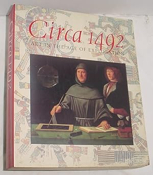 Immagine del venditore per Circa 1492, Art in the Age of Exploration venduto da R Bryan Old Books