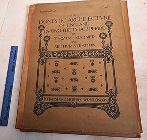 Imagen del vendedor de The Domestic Architecture of England During the Tudor Period (Part 1); Subscriber's Copy a la venta por Mullen Books, ABAA