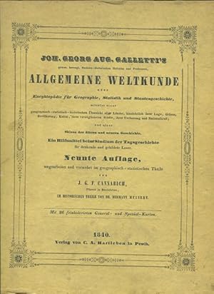 Allgemeine Weltkunde oder Encyklopädie für Geographie, Statistik und Staatengeschichte. mittelst ...