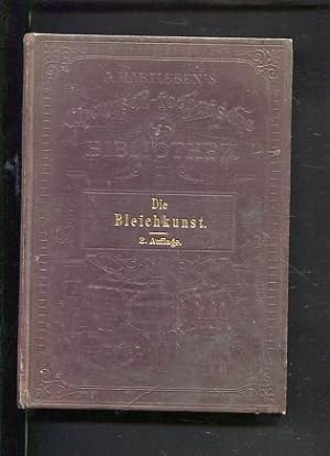 Vollständiges Handbuch der Bleichkunst oder theoretische und praktische Anleitung zum Bleichen vo...
