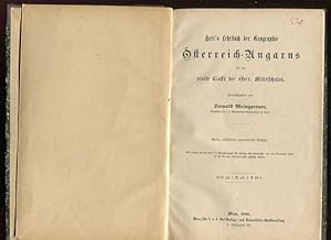 Herr s Lehrbuch der Geographie Österreich - Ungarns für die vierte Klasse der österr. Mittelschulen.