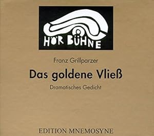 Seller image for Das goldene Vlie - Dramatisches Gedicht in drei Abteilungen - Der Gastfreund, Die Argonauten, Medea - 3CDs. Hrbuch - HrBhne. for sale by Antiquariat Buchseite