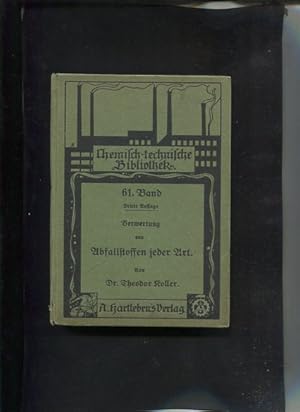 Image du vendeur pour Handbuch der rationellen Verwerthung,Wiedergewinnung und Verarbeitung von Abffallstoffen jeder Art, mit 39 Abbildungen. Chemisch-technische Bibliothek, 61. Band mis en vente par Antiquariat Buchseite